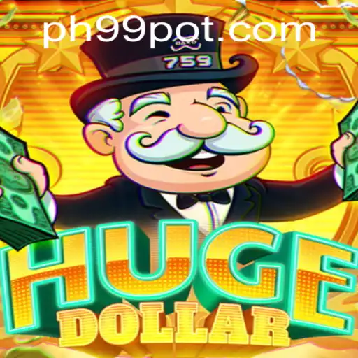 Exploring the Excitement of HugeDollar: A 99pot Adventure