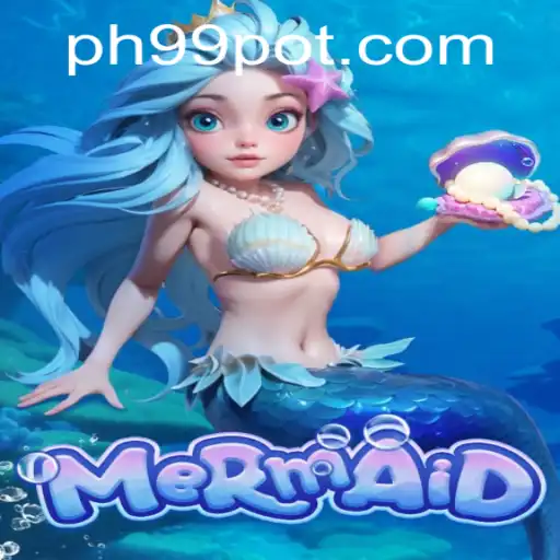 Discover the Enchanting World of 'Mermaid': Dive into Captivating Gameplay with 99pot